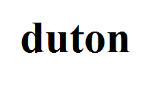 DUTON